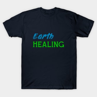 Earth Healing T-Shirt